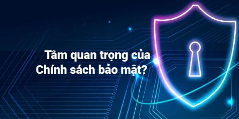 Chính sách bảo mật của Website Gamebaidoithuong.locker 1 chinh-sach-bao-mat-y-nghia