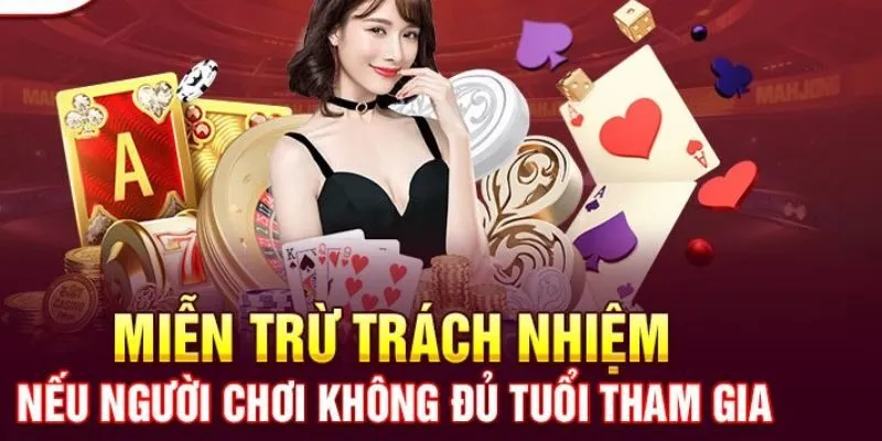 Miễn trừ trách nhiệm khi tham gia web Game Bài Đổi Thưởng 3 quy-dinh-ve-do-tuoi-tham-gia-gamebaidoithuong-trong-mien-tru-trach-nhiem