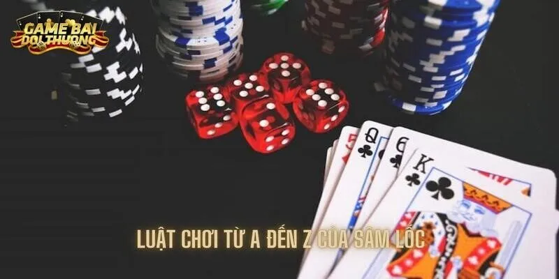 Luật chơi từ A đến Z dành riêng cho những ai hứng thú