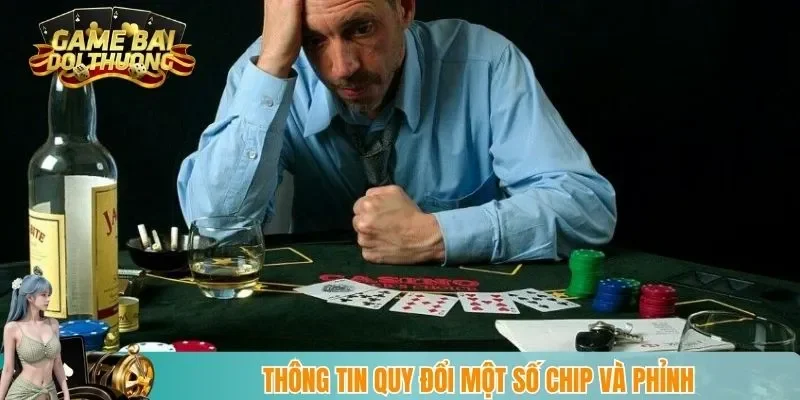 Thông tin quy đổi một số chip và phỉnh